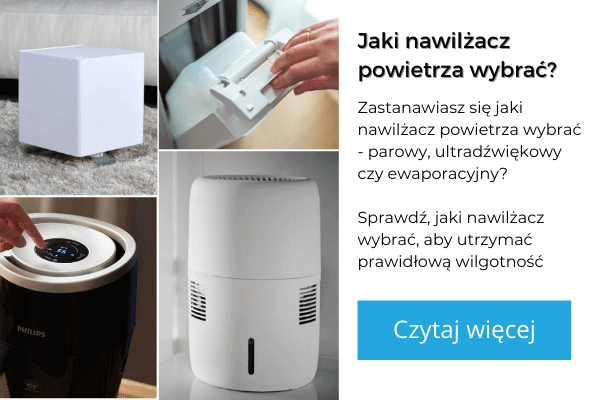 Jaki nawilżacz powietrza wybrać? - artykuł