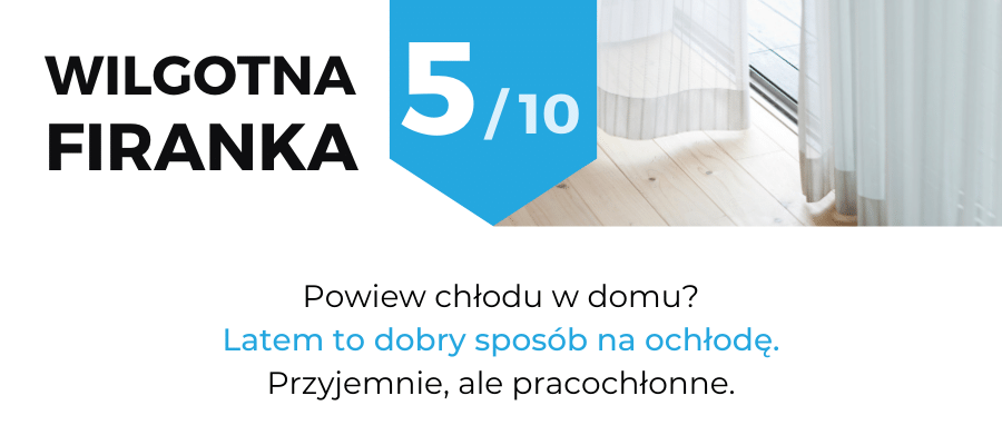 Mokra firanka - zwiększa nawilżenie powietrza Mokra firanka - zwiększa nawilżenie powietrza