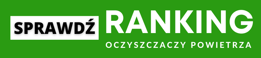 sprawdź ranking oczyszczaczy powietrza